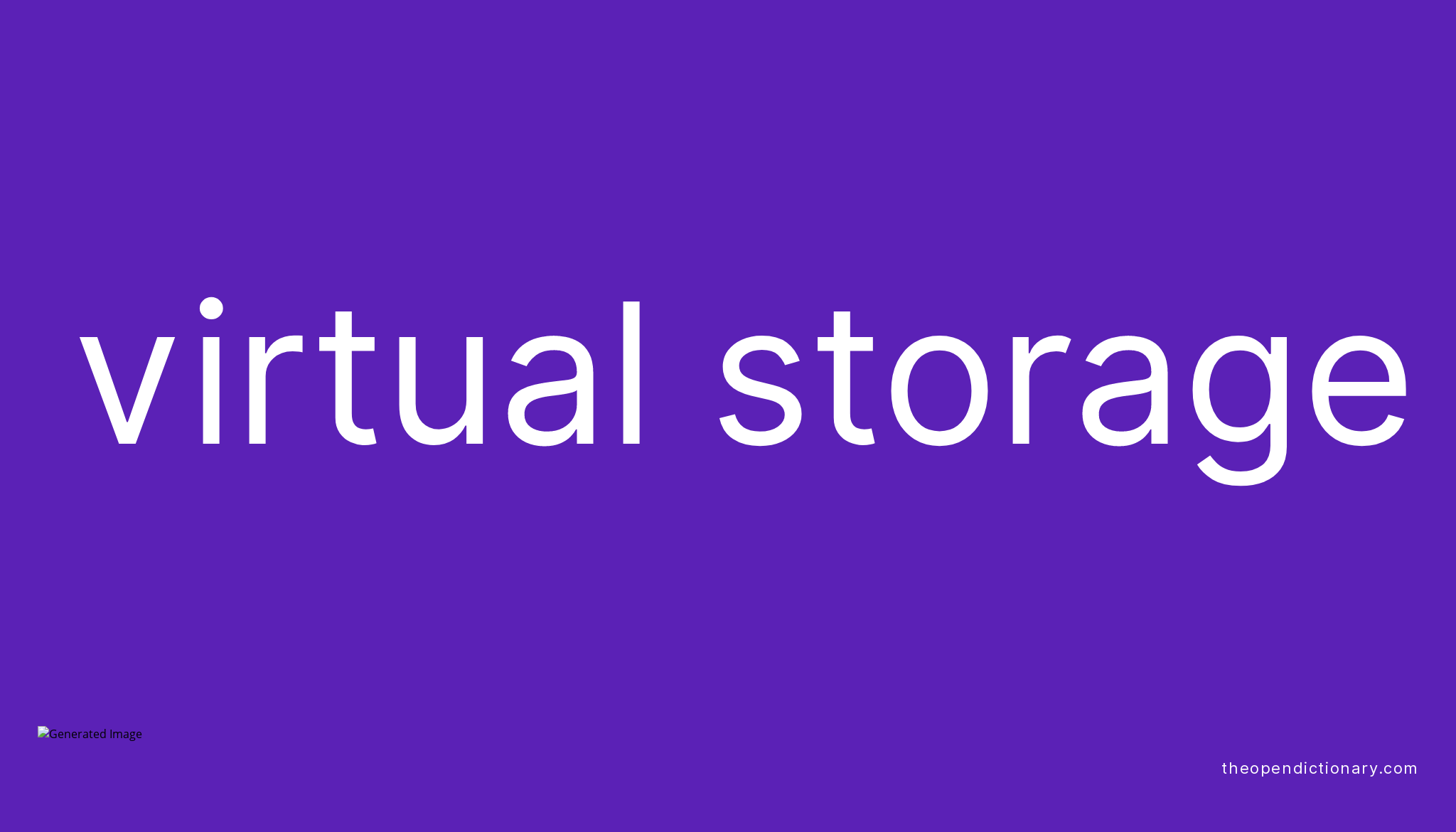 virtual-storage-meaning-of-virtual-storage-definition-of-virtual-storage-example-of